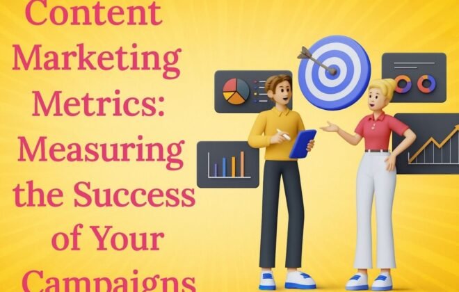 Content Marketing Metrics, to measure your campaign success