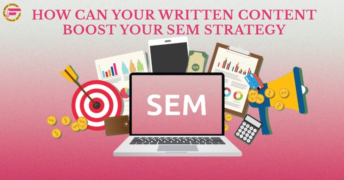 How-can-your-written-content-boost-your-SEM-Strategy